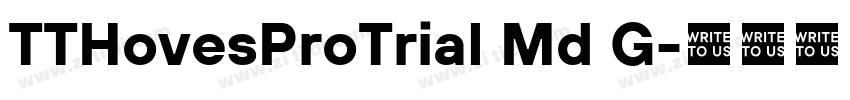TTHovesProTrial Md G字体转换